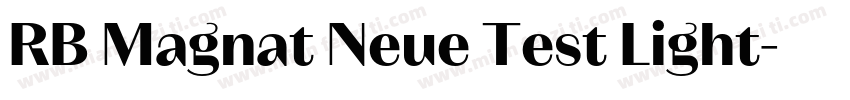 RB Magnat Neue Test Light字体转换